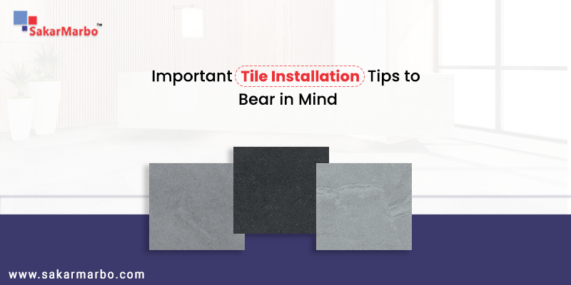 Important Tile Installation Tips