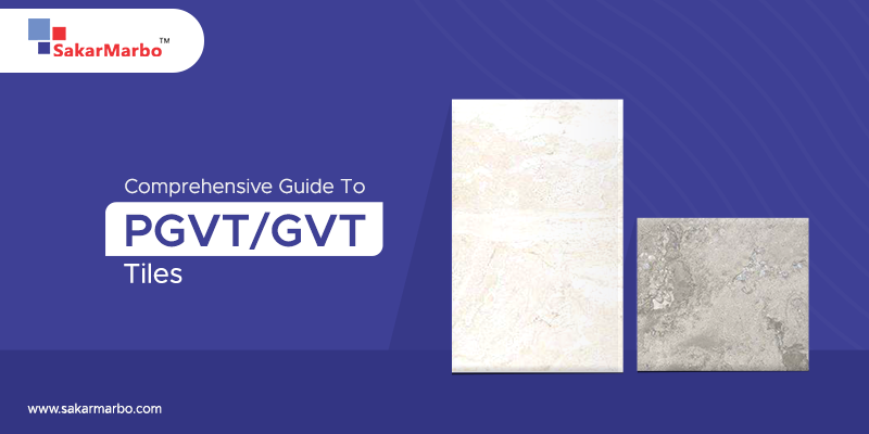 Industry’s Favourite – PGVT & GVT Tiles