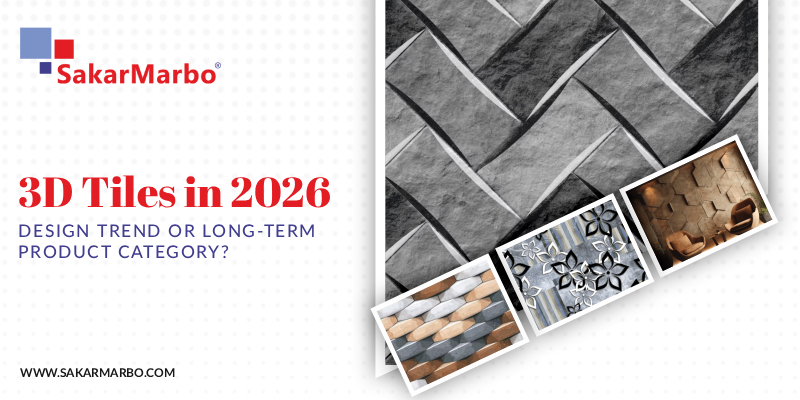 3D Tiles in 2026_ Design Trend or Long-Term Product Category_